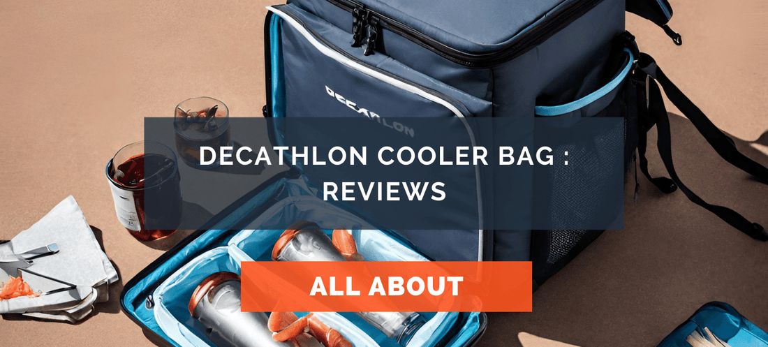 Decathlon Cooler Bag : Reviews
