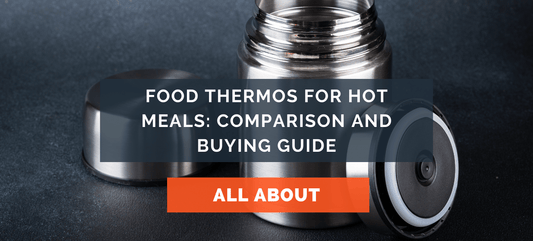 Food thermos for hot meals: Comparison and buying guide