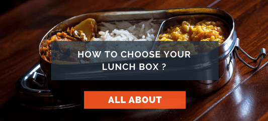 How to choose your lunch box ?